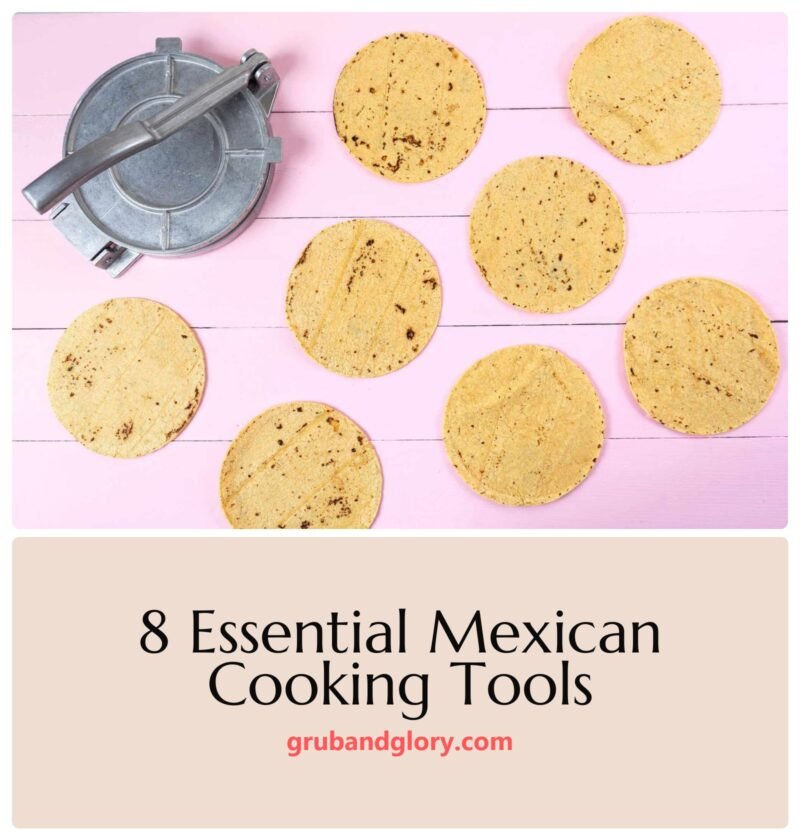 Tortilla press with fresh corn tortillas and the title 8 Essential Mexican Cooking Tools